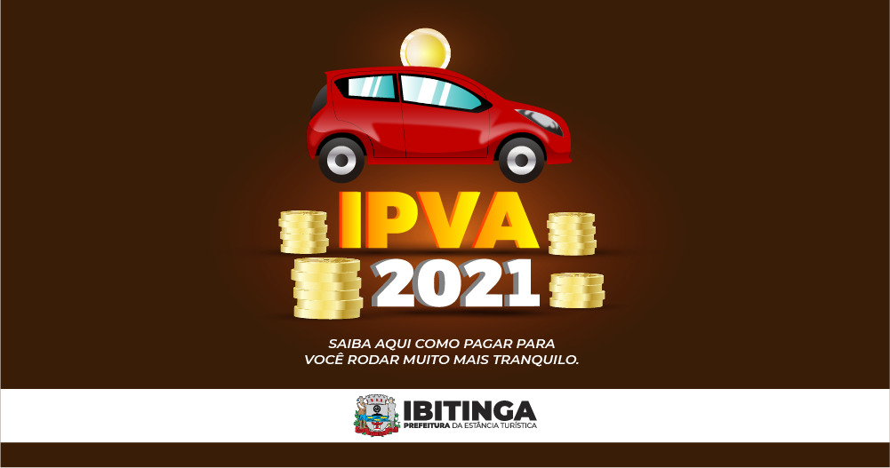 IPVA 2021 já pode ser pago com desconto de 3%; saiba mais