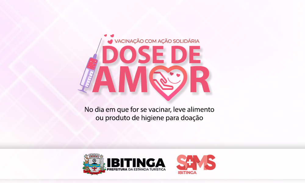 “Dose de Amor” arrecada alimentos e produtos de higiene durante vacinações