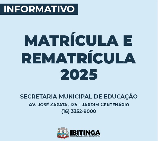 Atenção para o calendário de matrícula e rematrícula 2025 da Secretaria Municipal de Educação