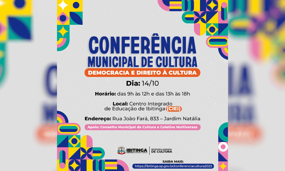 Cultura: Prefeitura de ibitinga realiza Conferência Municipal de Cultura neste sábado, 14 de outubro