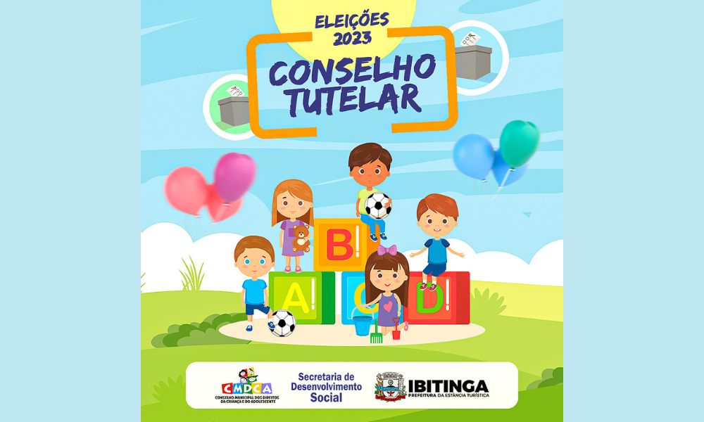 CMDCA de Ibitinga publica edital para eleição dos Conselheiros Tutelares 