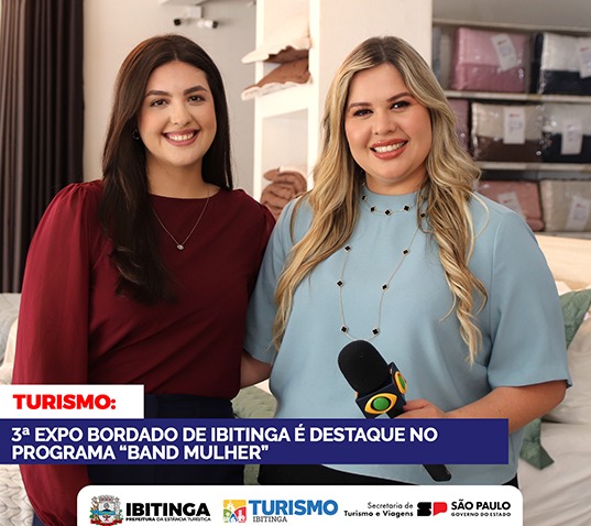 3ª Expo Bordado de Ibitinga: Sucesso de Público e Divulgação Nacional