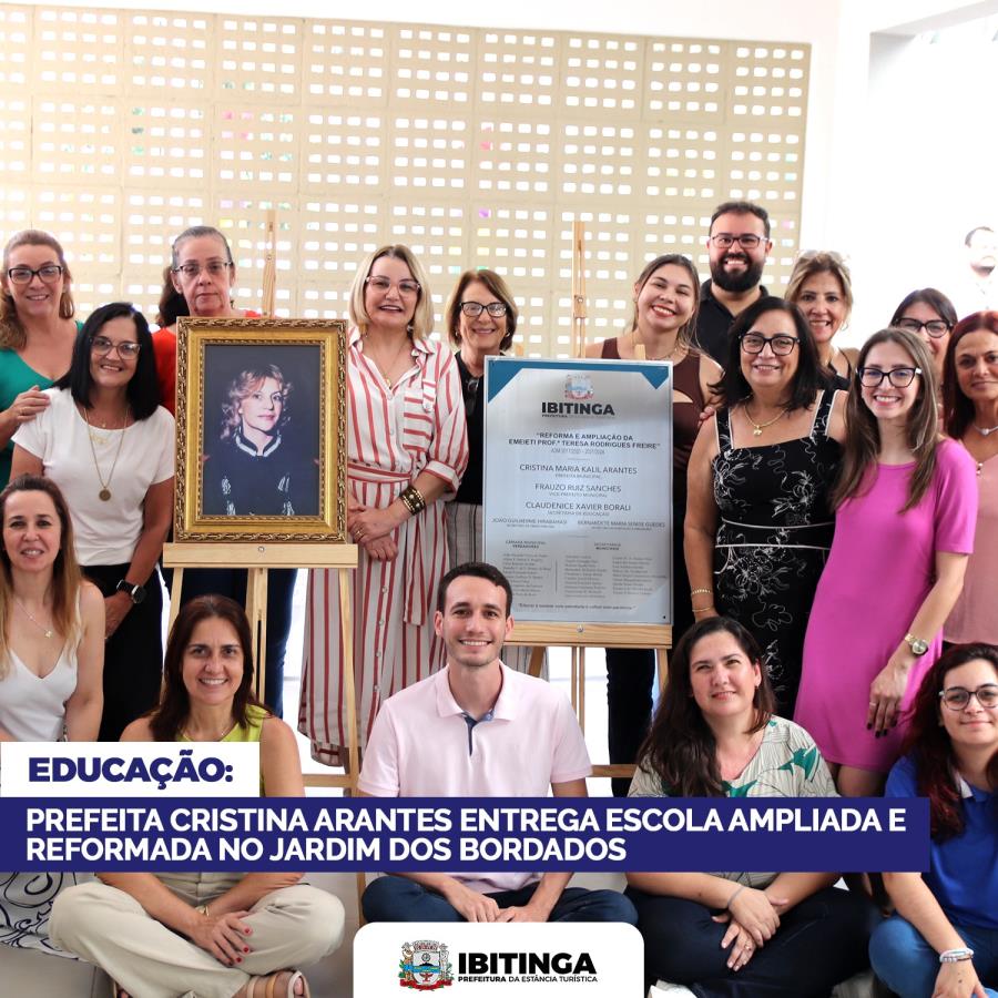 Prefeita Cristina Arantes entrega escola ampliada e reformada no Jardim dos Bordados