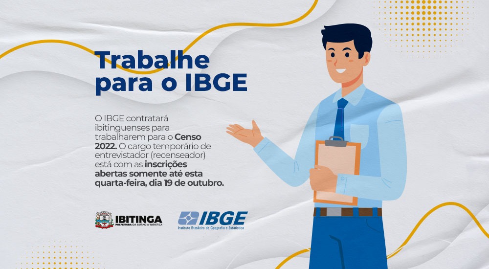 Ibitinga: IBGE abre 15 vagas para Processo Seletivo Complementar, as inscrições são até dia 19 de outubro