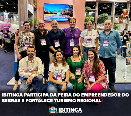 Ibitinga participa da Feira do Empreendedor do Sebrae e fortalece turismo regional