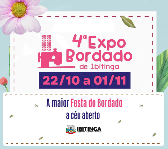 Ibitinga se prepara para a 4ª Expo Bordado: evento movimentará o Centro e o turismo local