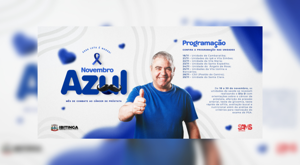 Novembro Azul: Confira a programação do mês que é voltado para cuidados com a saúde dos homens
