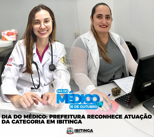 Dia do Médico: Prefeitura reconhece atuação da categoria em Ibitinga