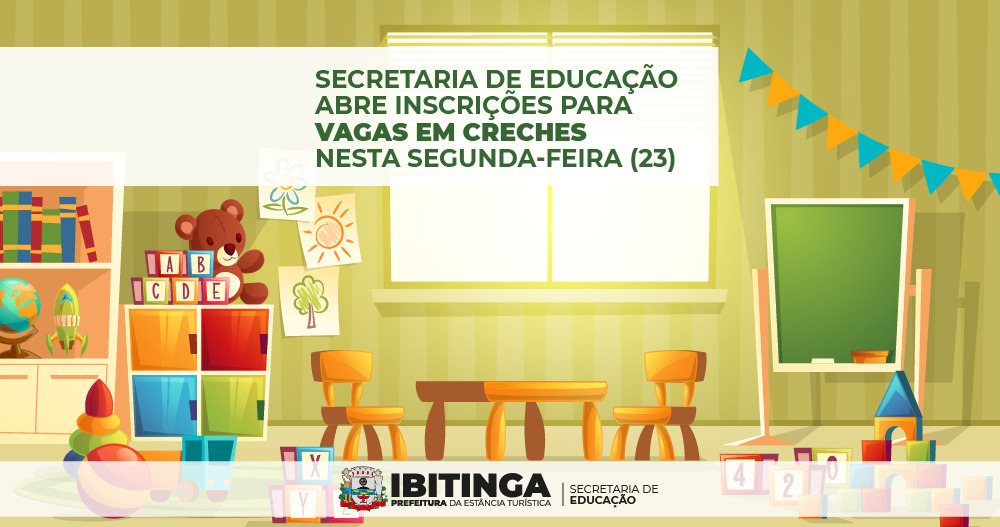 Secretaria de Educação abre inscrições para vagas em creches nesta segunda-feira (23)