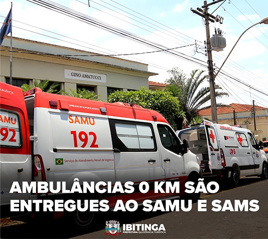 Entrega de duas Ambulâncias ao SAMU e SAMS