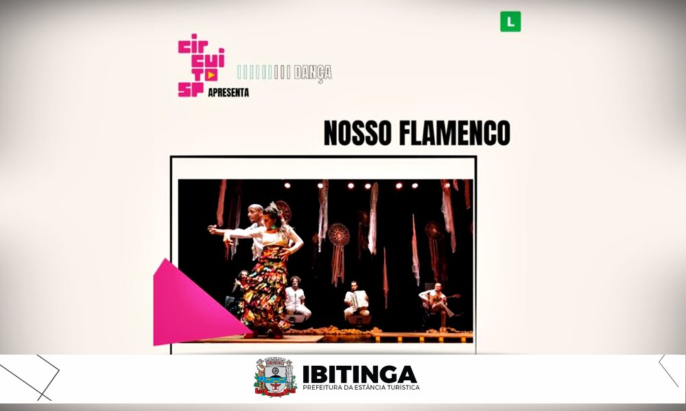 Cultura: Grupo Nosso Flamenco se apresenta neste sábado, em Ibitinga, pelo Circuito São Paulo