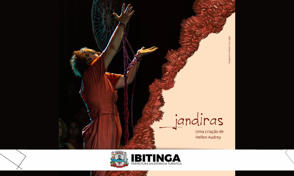 Ibitinga recebe a programação cultural {Jandiras} 