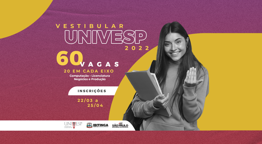 Univesp: Polo de Ibitinga abre inscrições para vestibular 2022