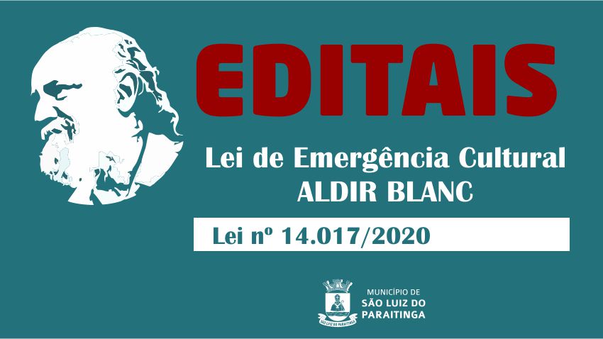 Liberados Editais de premiação da Lei Aldir Blanc em São Luiz do Paraitinga