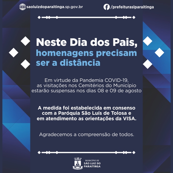 Neste Dia dos Pais, homenagens precisam ser a distância