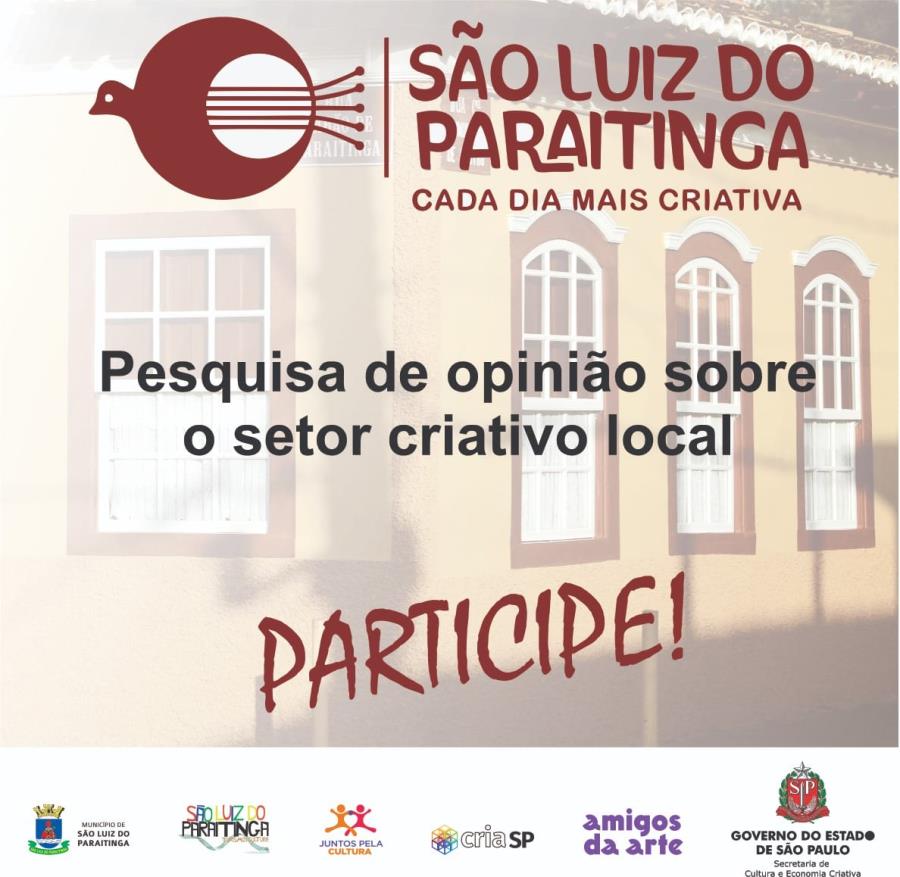 Pesquisa de opinião sobre o setor criativo local - São Luiz do Paraitinga, cada dia mais criativa 
