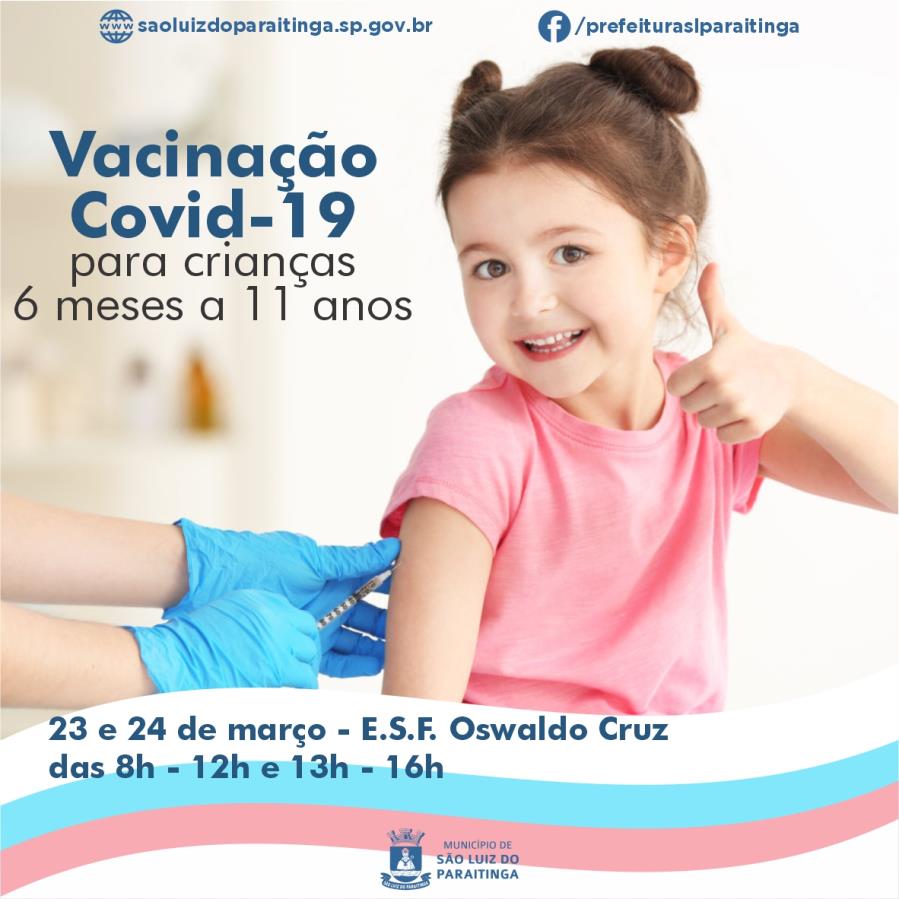 Vacinação COVID-19 - para crianças de 6 meses - 11 anos