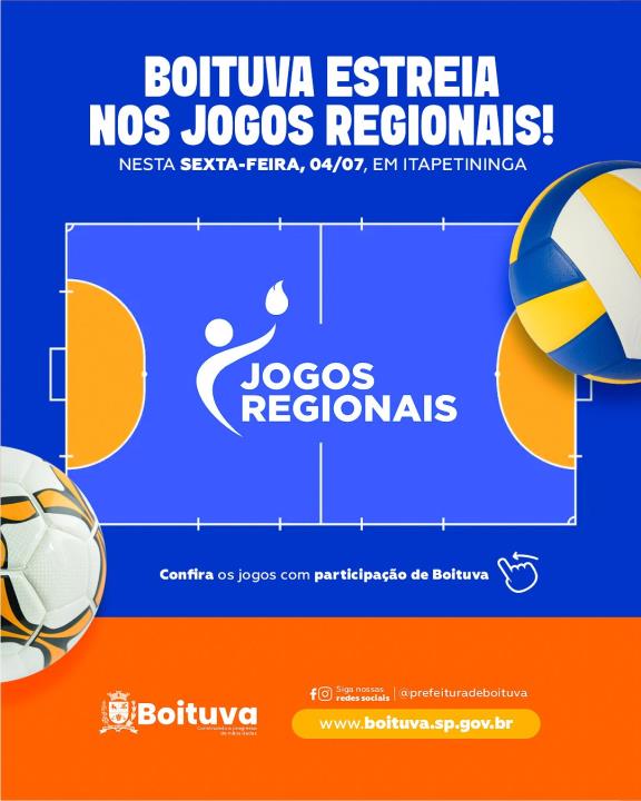 BOITUVA ESTREIA NOS JOGOS REGIONAIS NESTA SEXTA-FEIRA, 04, EM ITAPETININGA