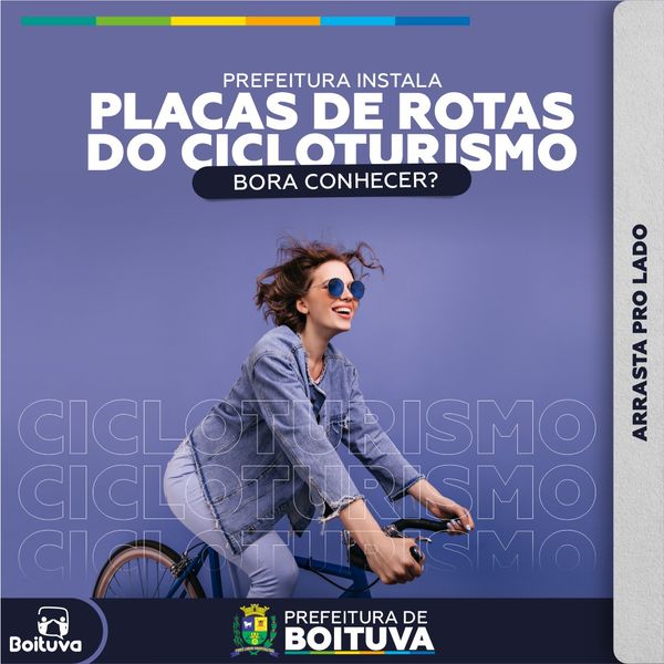 CICLOTURISMO | BOITUVA GANHA PLACAS COM QUATRO ROTAS: DAS ARTES, DA CIDADE, DO GAMERO E DA CACHAÇA