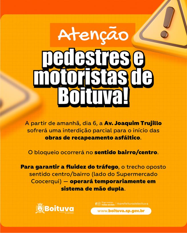 COMUNICADO: INTERDIÇÃO PARCIAL NA AVENIDA JOAQUIM TRUJILLO