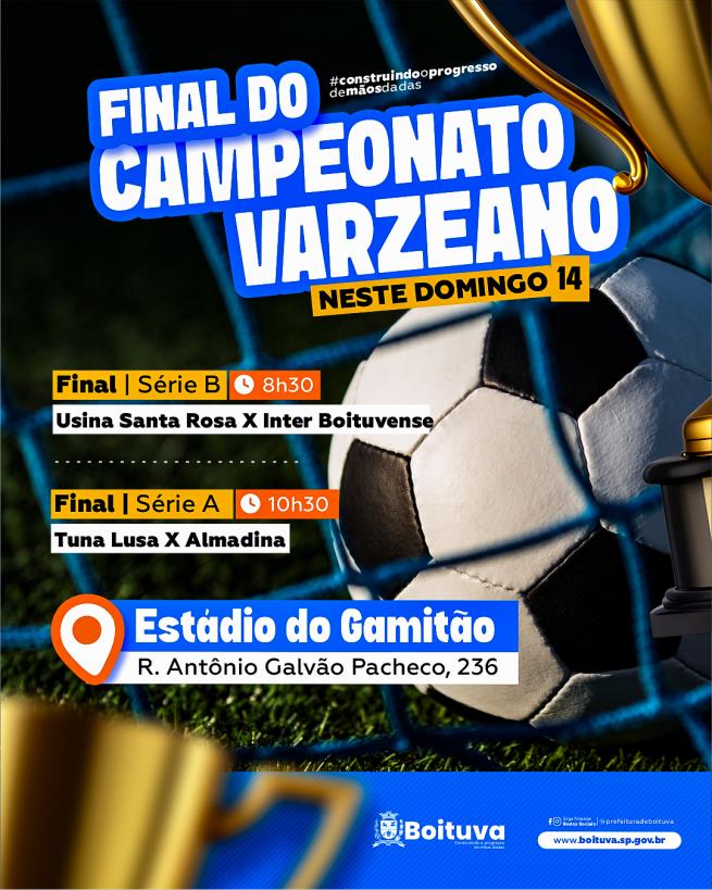 FINAL DO CAMPEONATO VARZEANO ACONTECE NESTE DOMINGO, 14