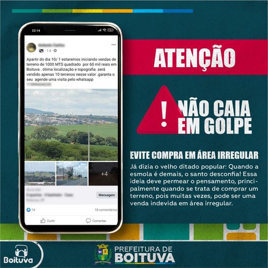 NÃO CAIA EM GOLPE  EVITE COMPRA EM ÁREA IRREGULAR - Prefeitura de Boituva