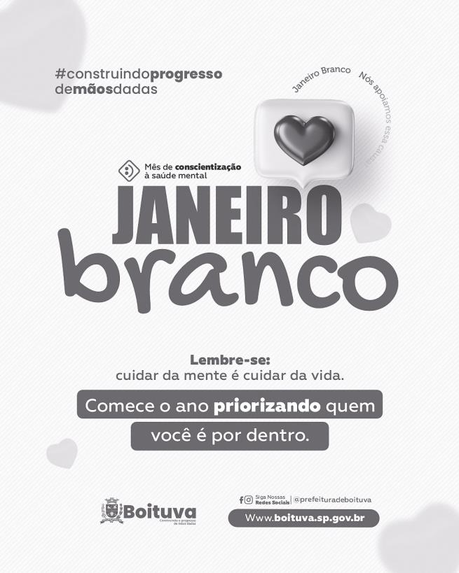 JANEIRO BRANCO: MÊS DA CONSCIENTIZAÇÃO SOBRE A SAÚDE MENTAL