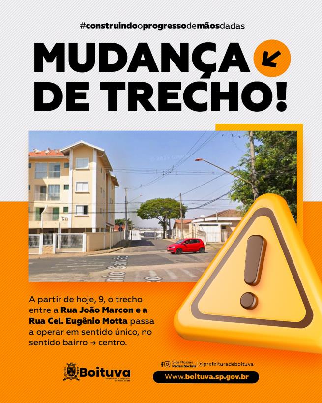 TRECHO DA RUA ANTÔNIO GALVÃO PACHÊCO MUDA DE SENTIDO