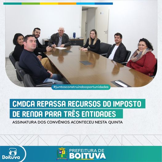 CMDCA REPASSA RECURSOS DO IMPOSTO DE RENDA PARA TRÊS ENTIDADES DE BOITUVA; ASSINATURA DOS CONVÊNIOS ACONTECEU NESTA QUINTA