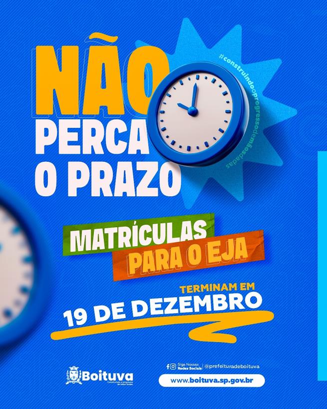 NÃO PERCA O PRAZO | MATRÍCULAS PARA O EJA TERMINAM EM 19 DE DEZEMBRO