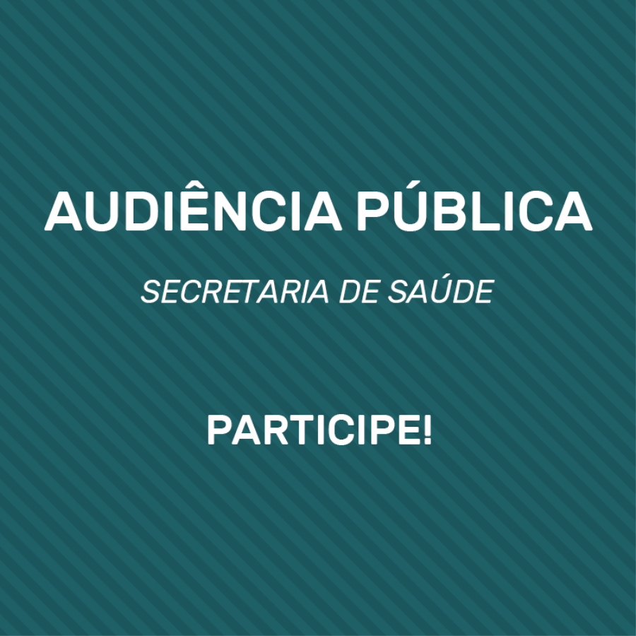 Secretaria da Saúde realiza audiência pública para prestação de contas