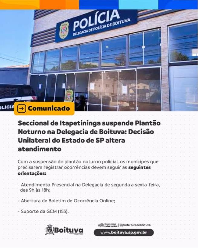 DELEGACIA DE BOITUVA TEM O PLANTÃO NOTURNO SUSPENSO