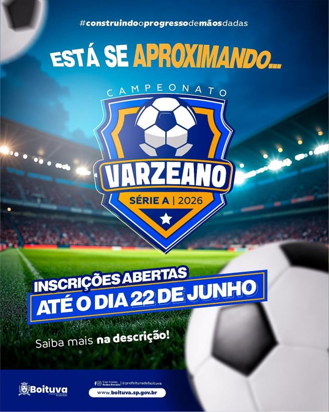 O CAMPEONATO VARZEANO SÉRIE A ESTÁ SE APROXIMANDO