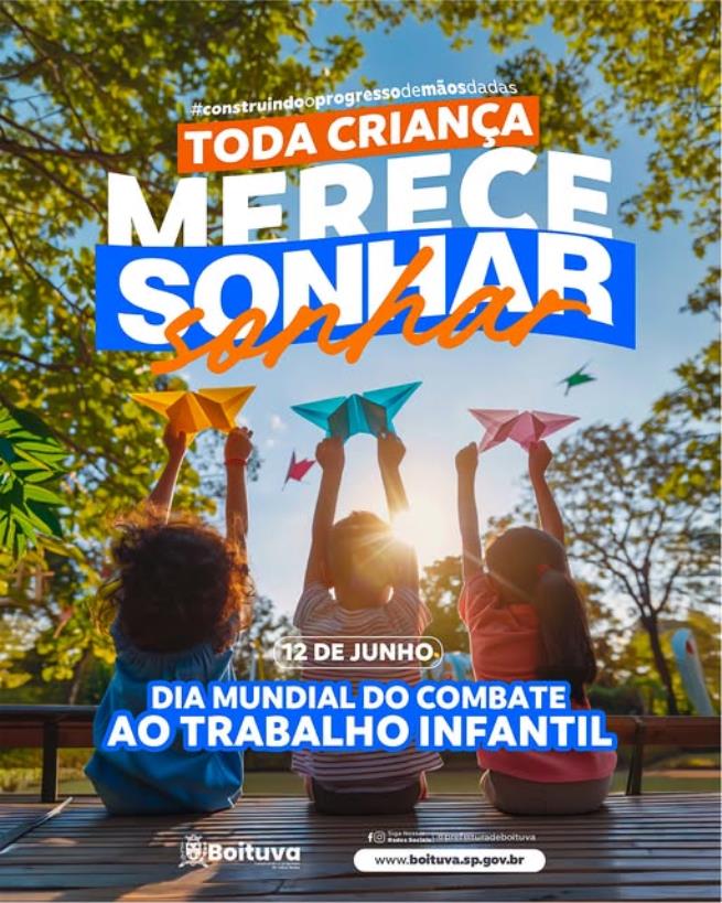 12 DE JUNHO | DIA MUNDIAL E NACIONAL DE COMBATE AO TRABALHO INFANTIL