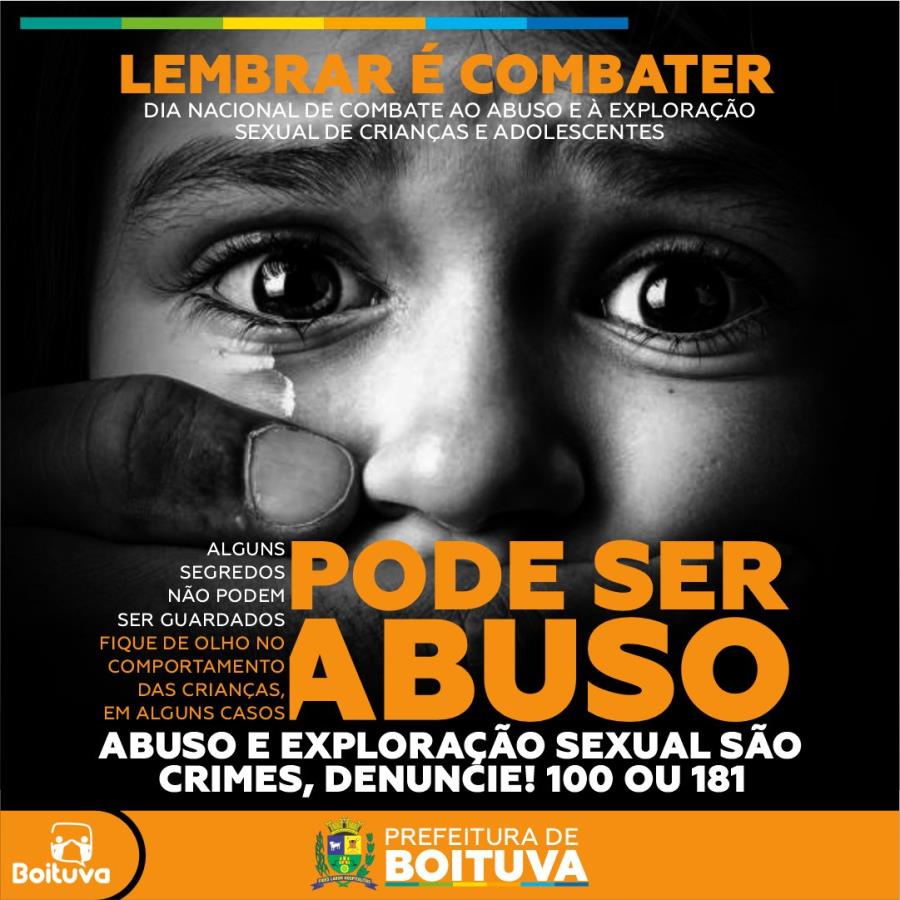 18 DE MAIO | DIA NACIONAL DE COMBATE AO ABUSO E EXPLORAÇÃO SEXUAL DE CRIANÇAS | PROTEJA NOSSAS CRIANÇAS E ADOLESCENTES