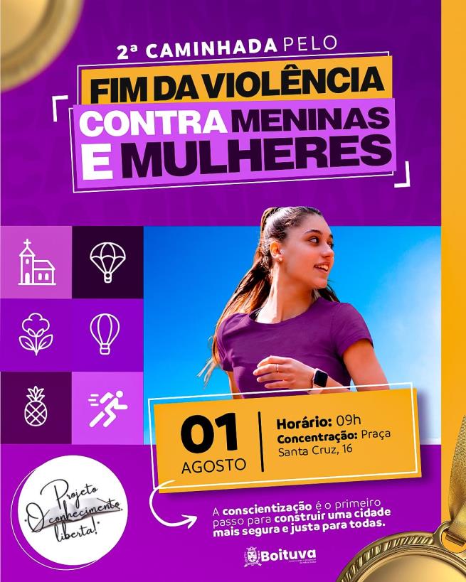 2ª CAMINHADA PELO FIM DA VIOLÊNCIA CONTRA MENINAS E MULHERES