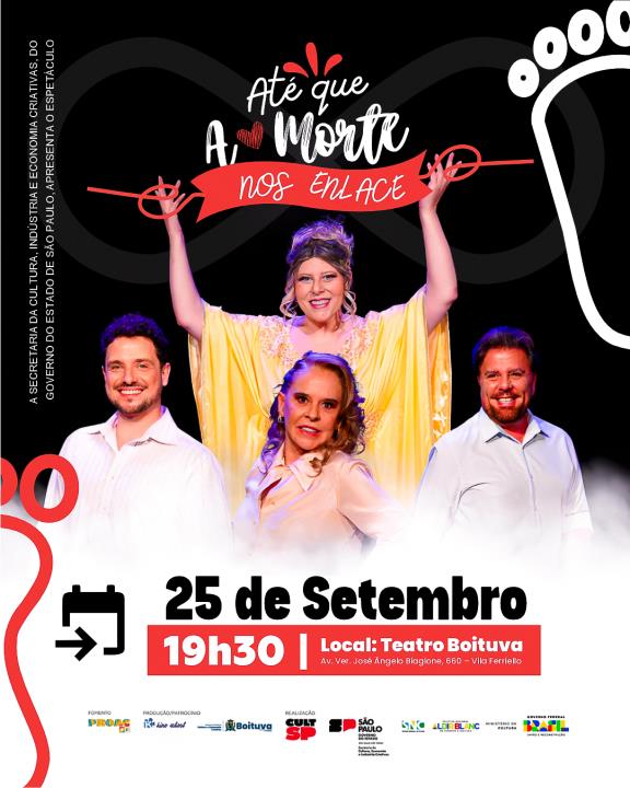 O ESPETÁCULO “ATÉ QUE A MORTE NOS ENLACE” VOLTA A SER APRESENTADO NESTA QUINTA, 25 DE SETEMBRO