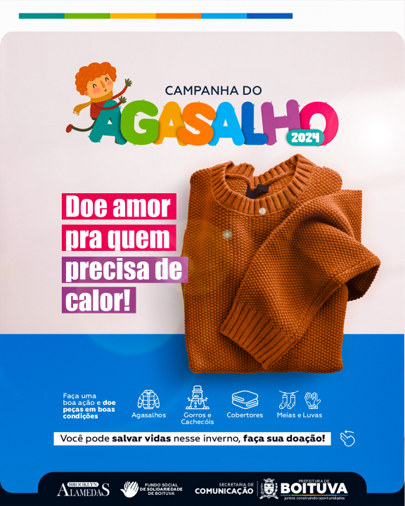 A CAMPANHA DO AGASALHO JÁ COMEÇOU! - Prefeitura de Boituva
