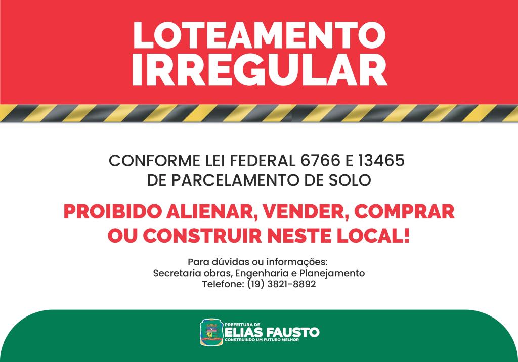 Prefeitura de Elias Fausto faz alerta à população sobre loteamentos clandestinos
