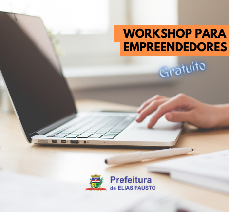 Secretaria de Desenvolvimento Social lança mais um workshop voltado à empreendedores