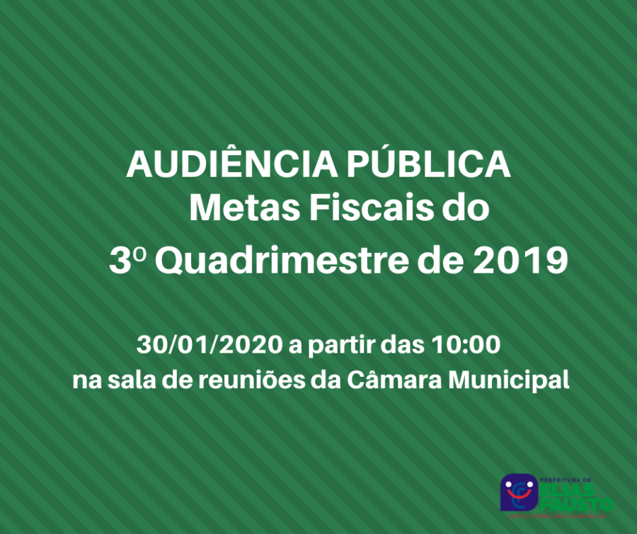 Audiência Pública - Metas Fiscais do 3º Quadrimestre de 2019