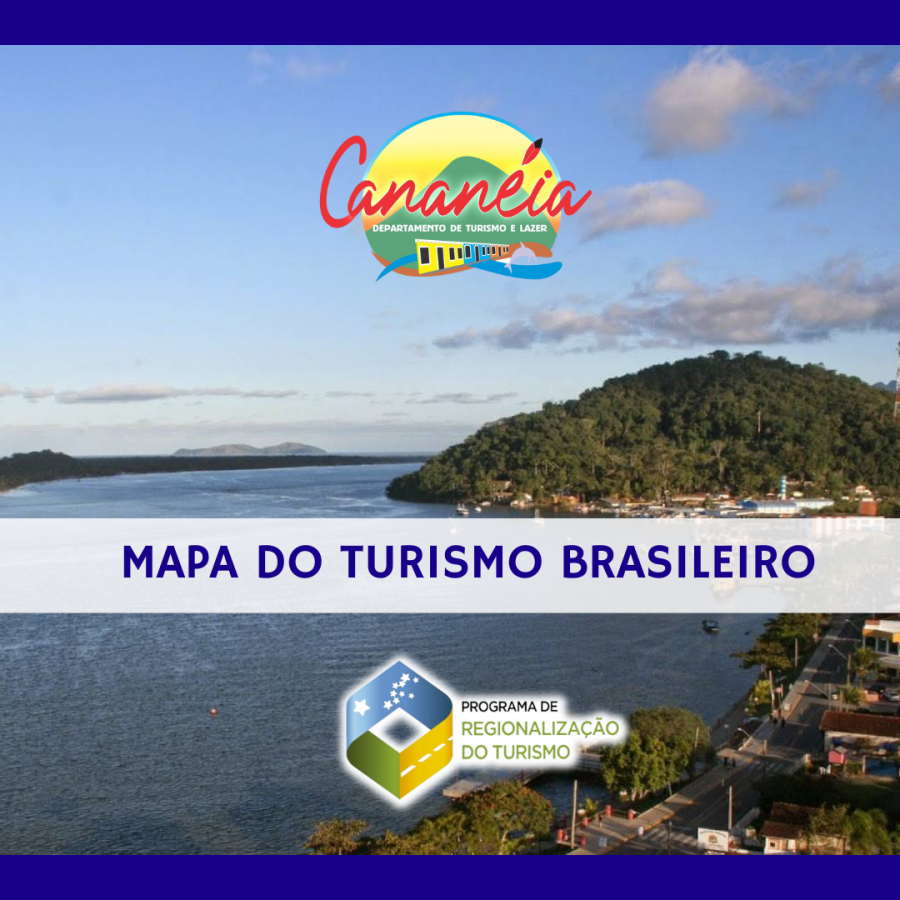 TURISMO - Cananéia ingressa no Mapa do Turismo Brasileiro