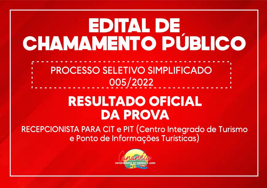 EDITAL DE DIVULGAÇÃO DO RESULTADO DO PROCESSO SELETIVO SIMPLIFICADO Nº 005/2022