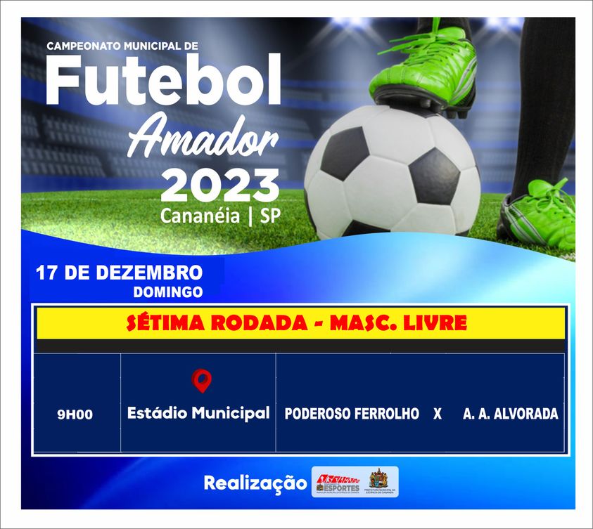 ESPORTE - 7° Rodada Campeonato Municipal de Futebol Amador