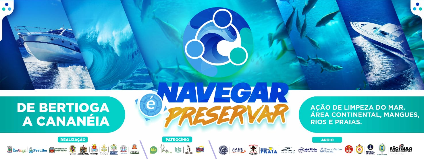 Vem aí o Navegar é Preservar, um evento que reúne ações ambientais e ecológicas, turismo náutico e gastronomia