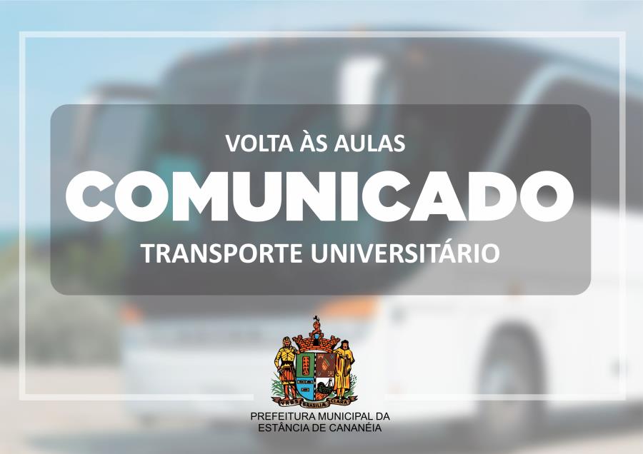 Volta às aulas - Transporte Universitário - Comunicado