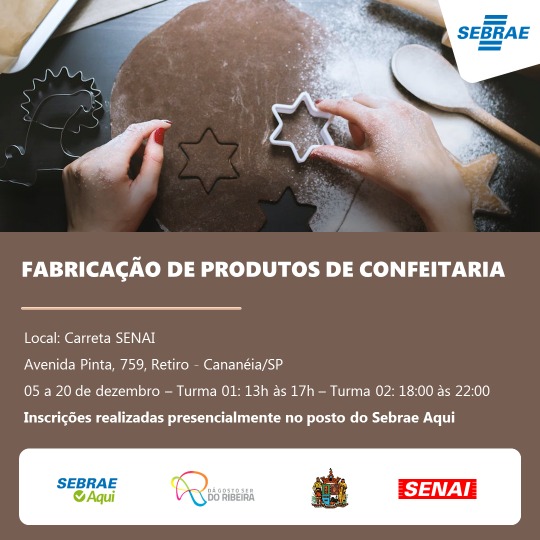SEBRAE lança curso de  Fabricação de Produtos de Confeitaria em Cananéia