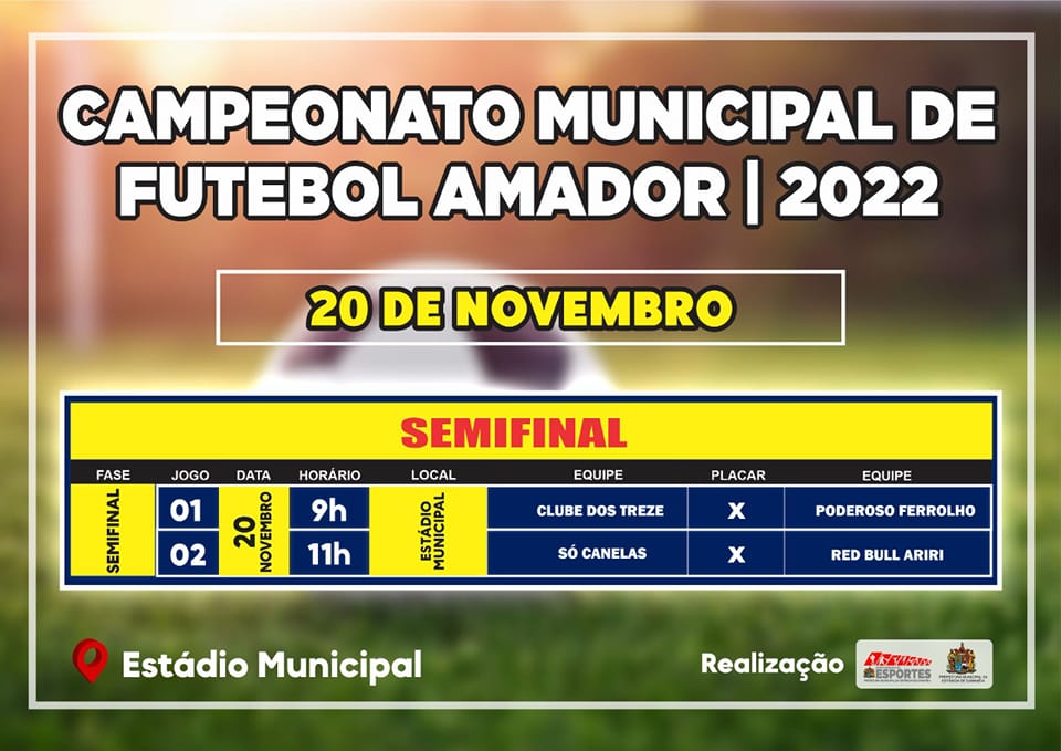 Semifinal - Campeonato Municipal de Futebol Amador 2022