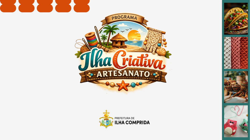 Programa Ilha Criativa: Artesanato abre inscrições