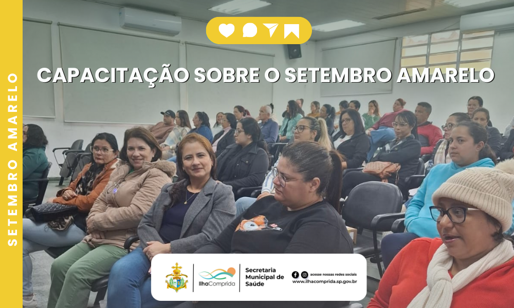 Equipes de Saúde de Ilha Comprida recebem capacitação sobre Setembro Amarelo